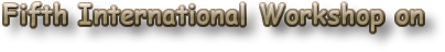 Fifth International Workshop on